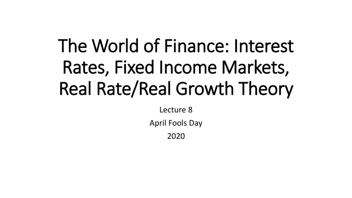 the world of finance interest the world