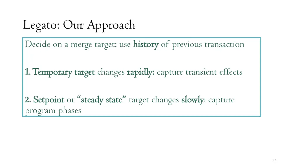 legato our approach