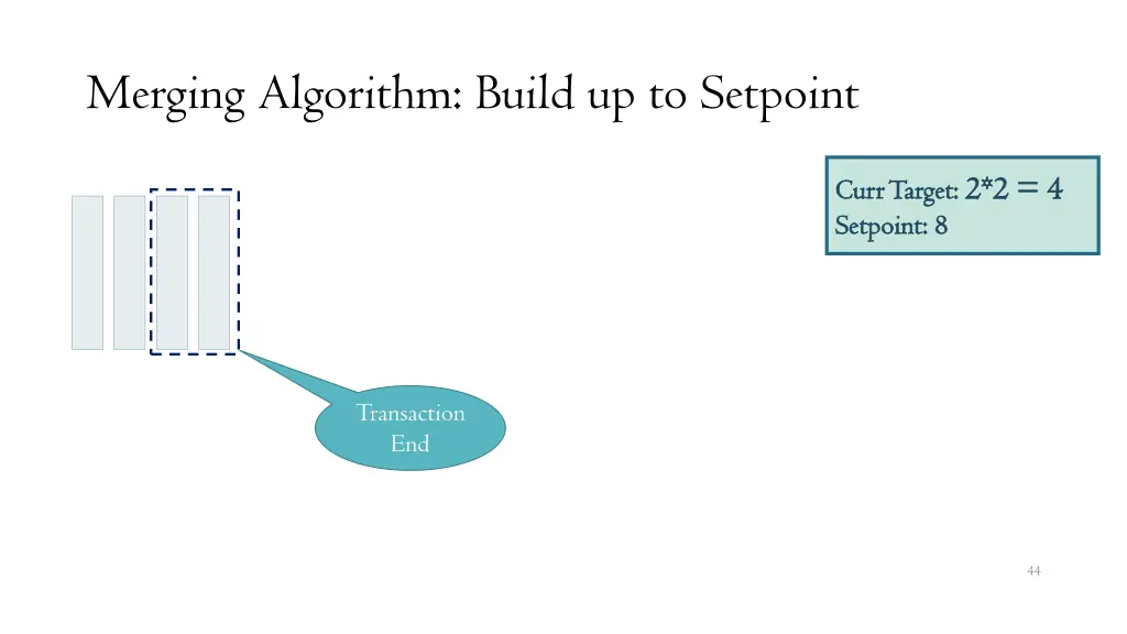 merging algorithm build up to setpoint