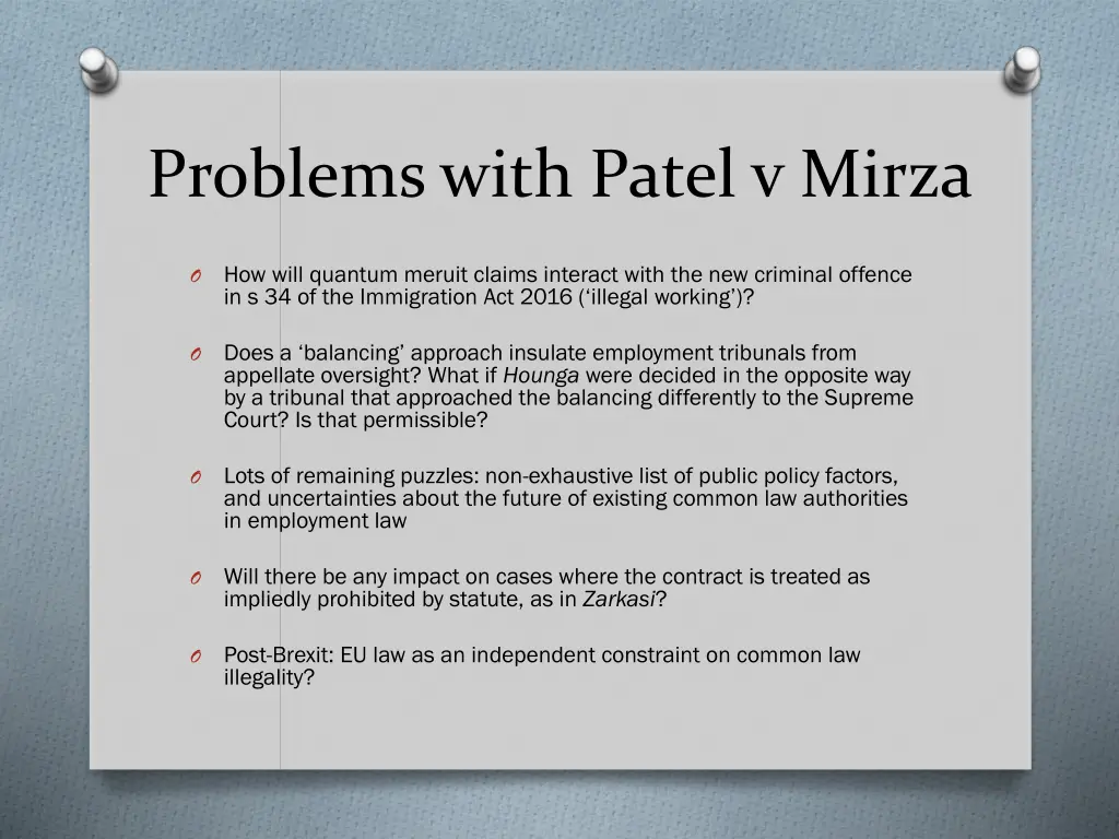 problems with patel v mirza