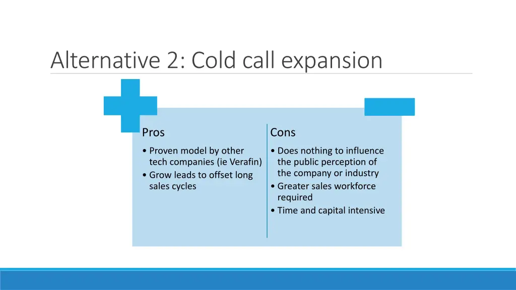 alternative 2 cold call expansion