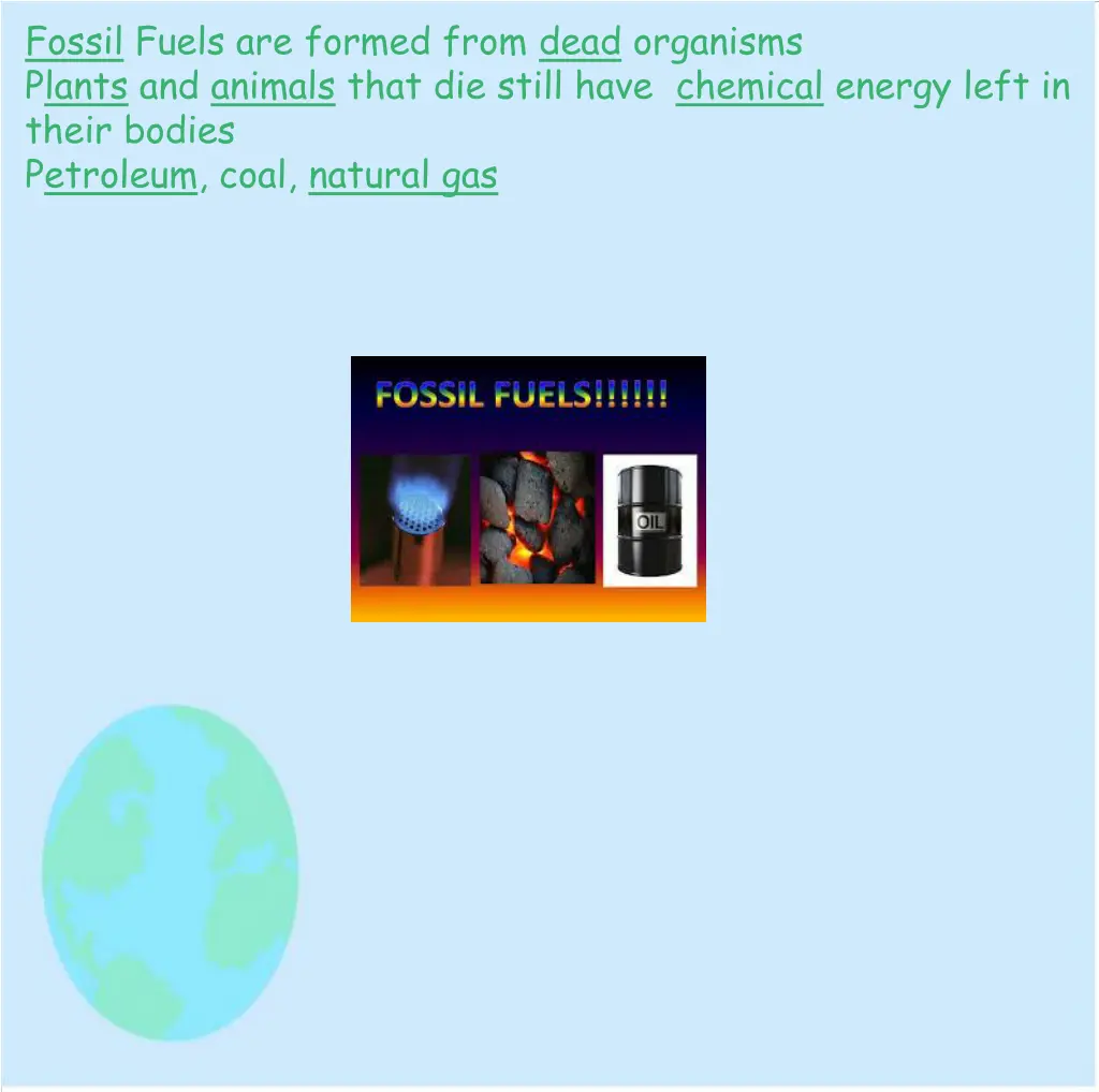 fossil fuels are formed from dead organisms