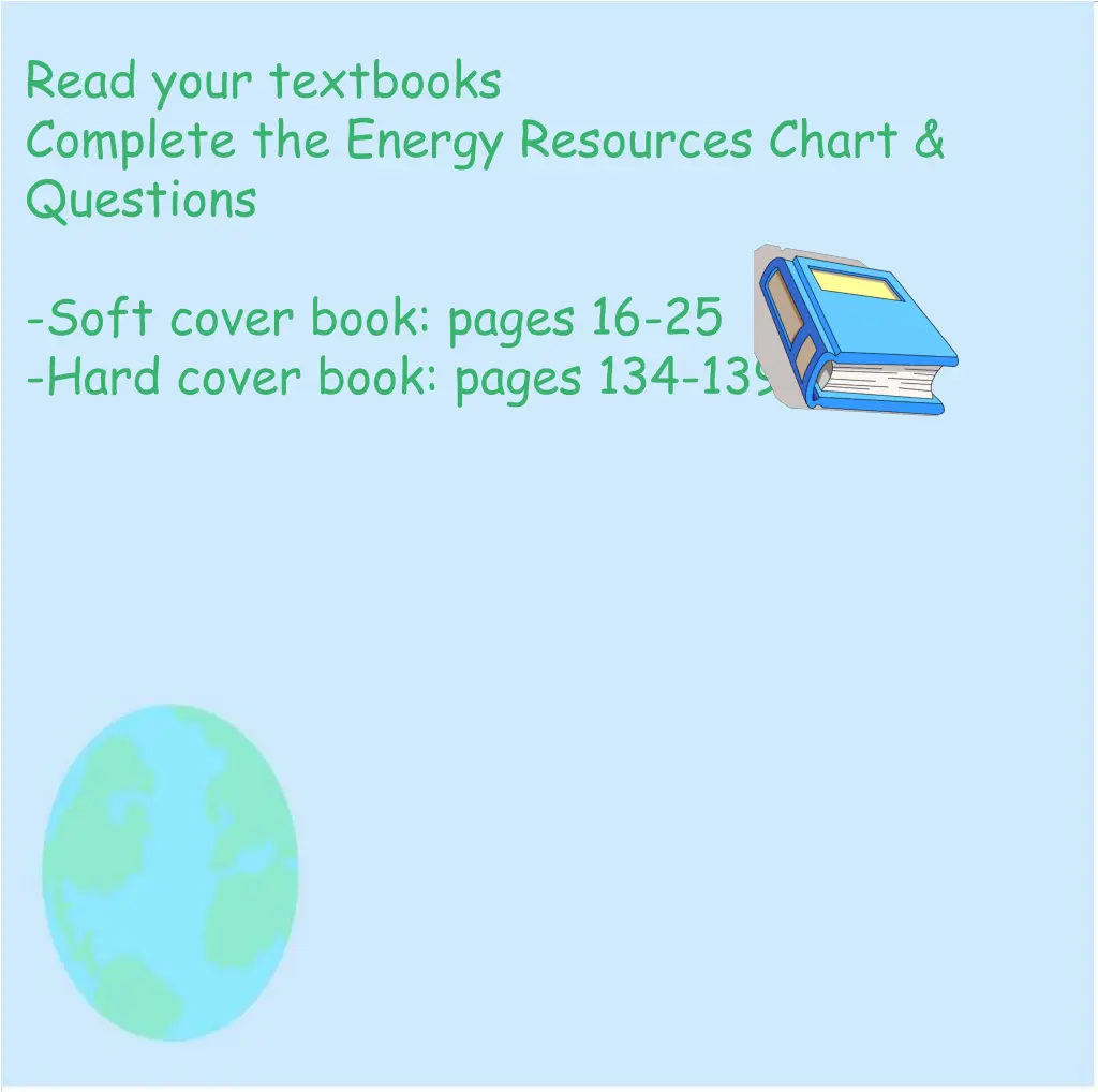 read your textbooks complete the energy resources