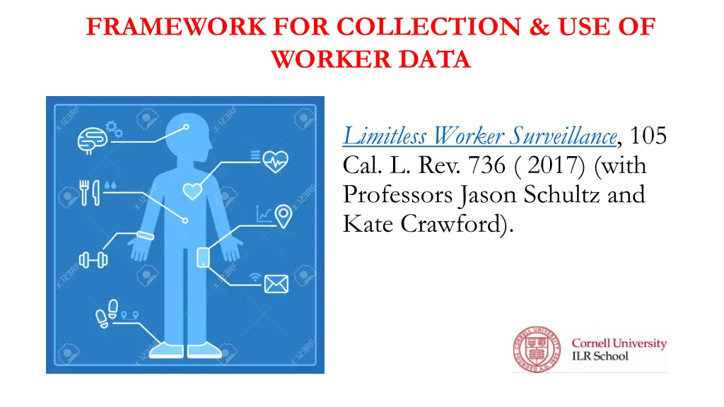 framework for collection use of worker data