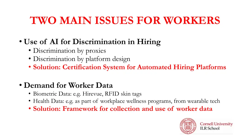 two main issues for workers