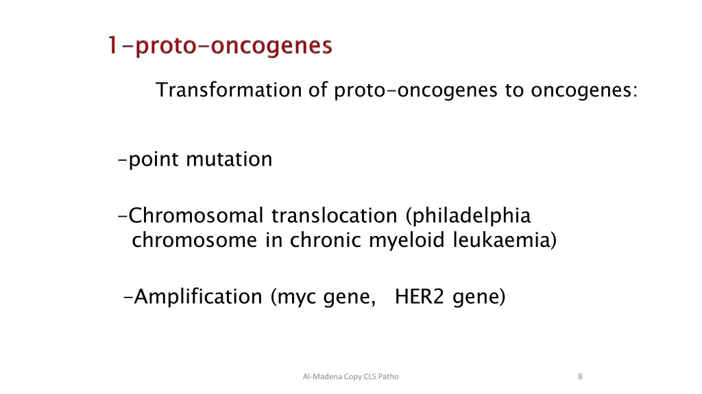 transformation of proto oncogenes to oncogenes