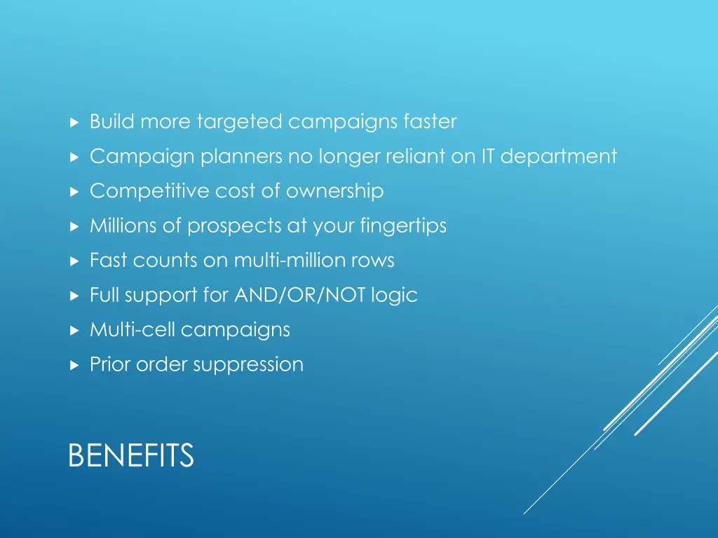 build more targeted campaigns faster