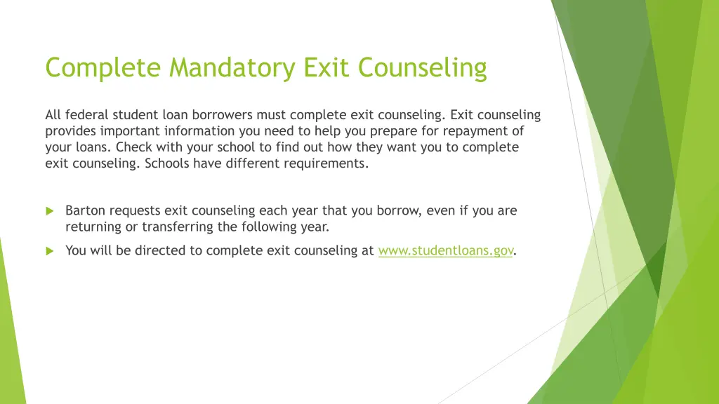 complete mandatory exit counseling