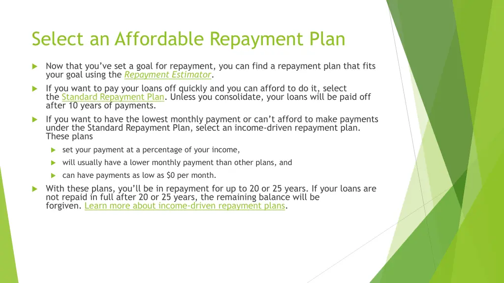 select an affordable repayment plan