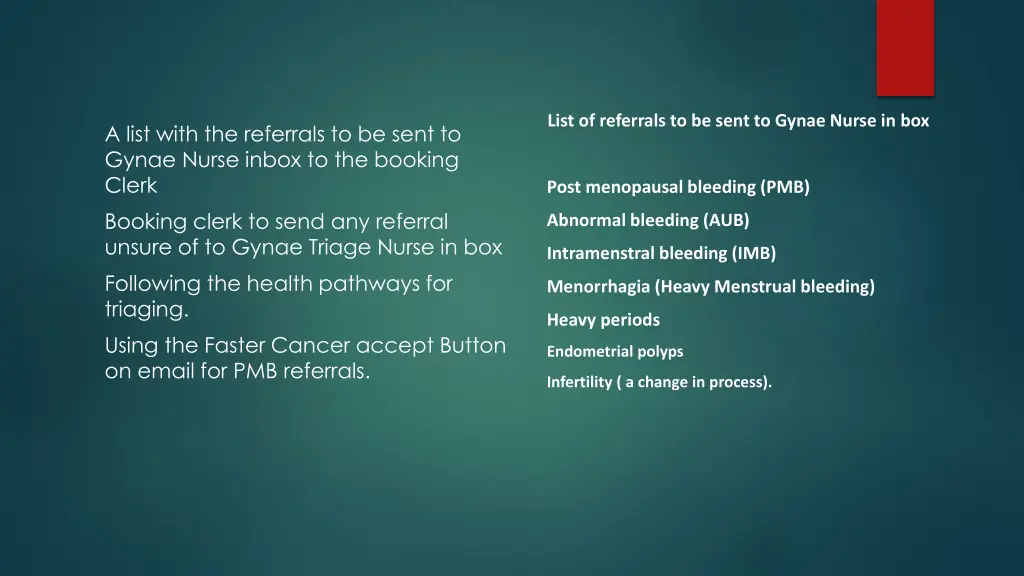 list of referrals to be sent to gynae nurse in box