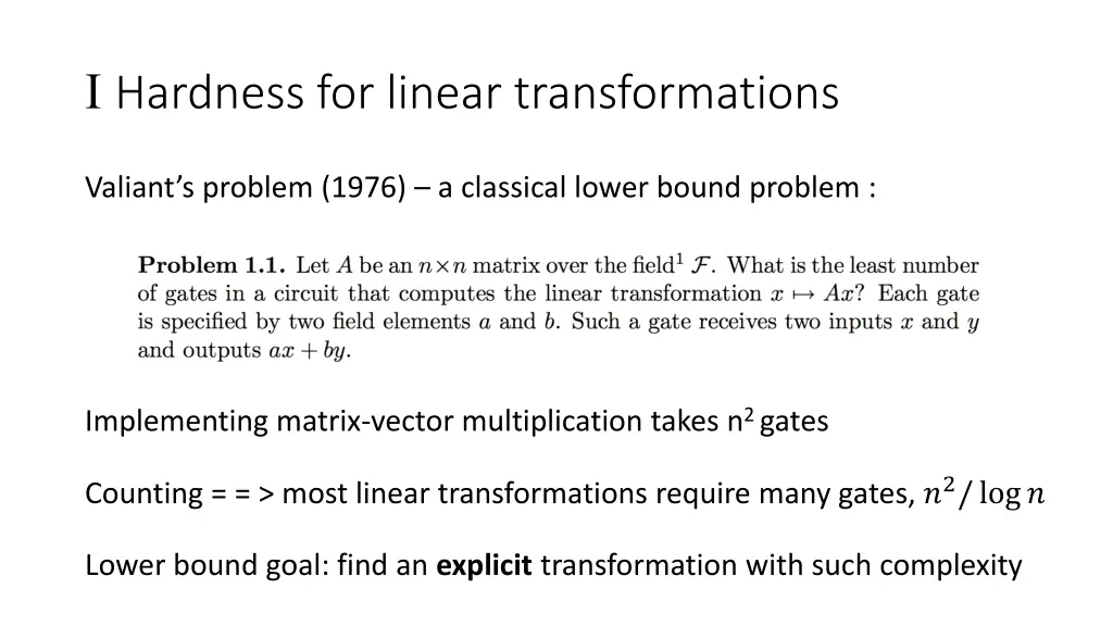 i hardness for linear transformations