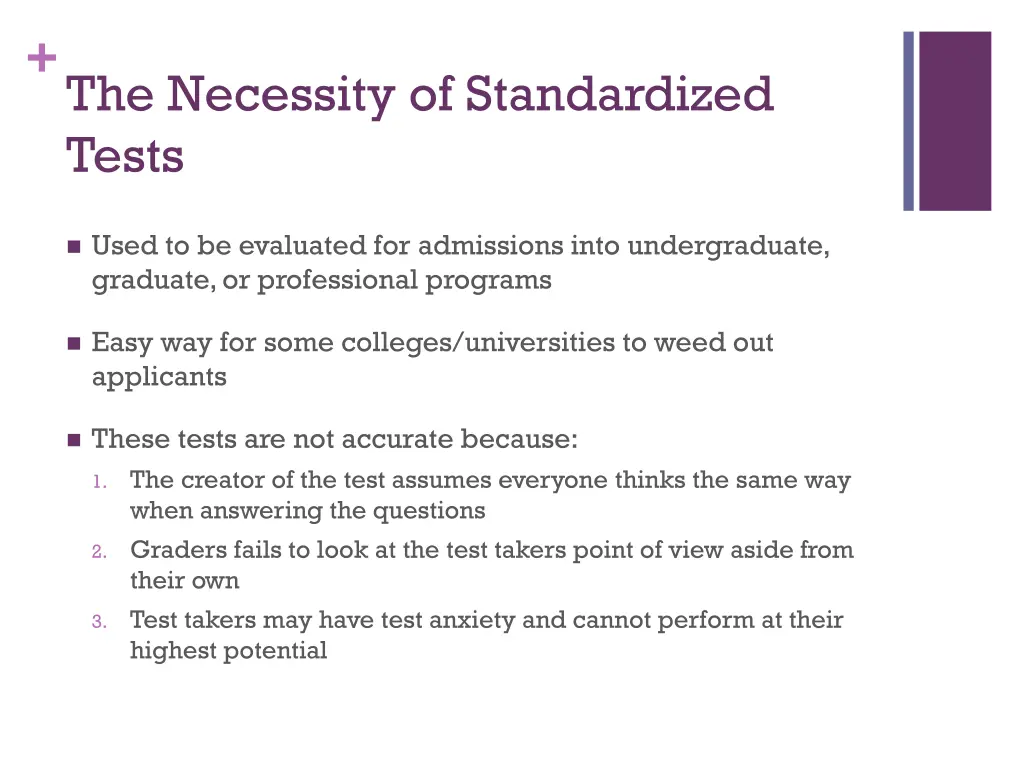 the necessity of standardized tests