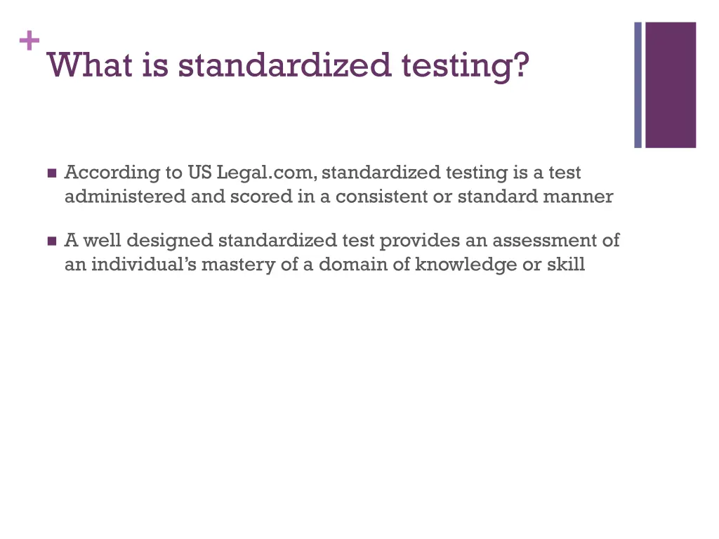 what is standardized testing