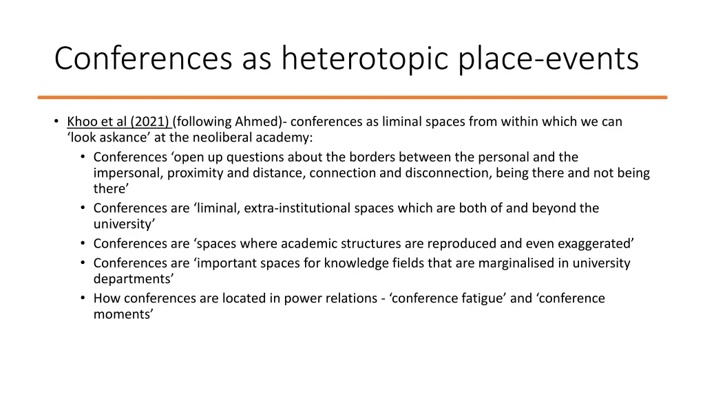 conferences as heterotopic place events