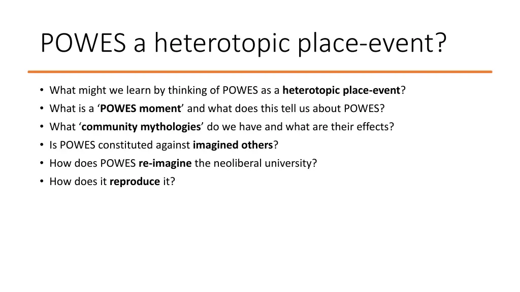 powes a heterotopic place event