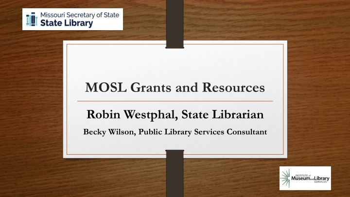 mosl grants and resources