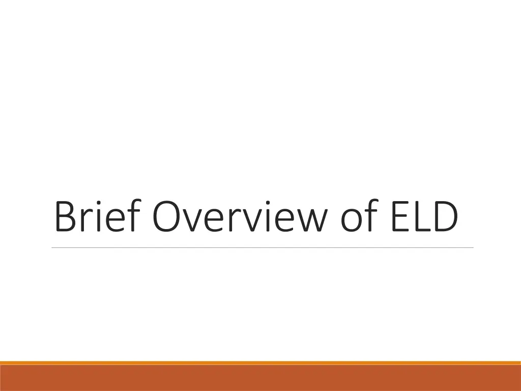 brief overview of eld