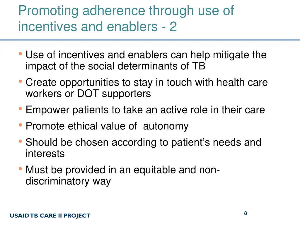 promoting adherence through use of incentives 1