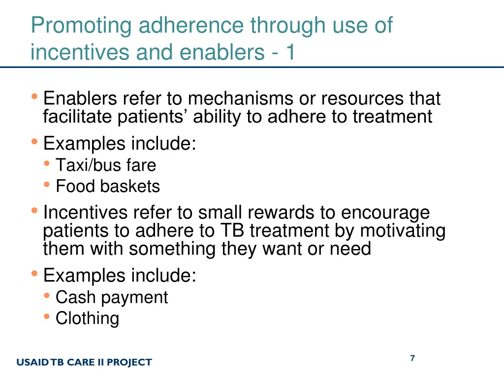 promoting adherence through use of incentives