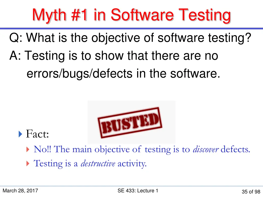 myth 1 in software testing