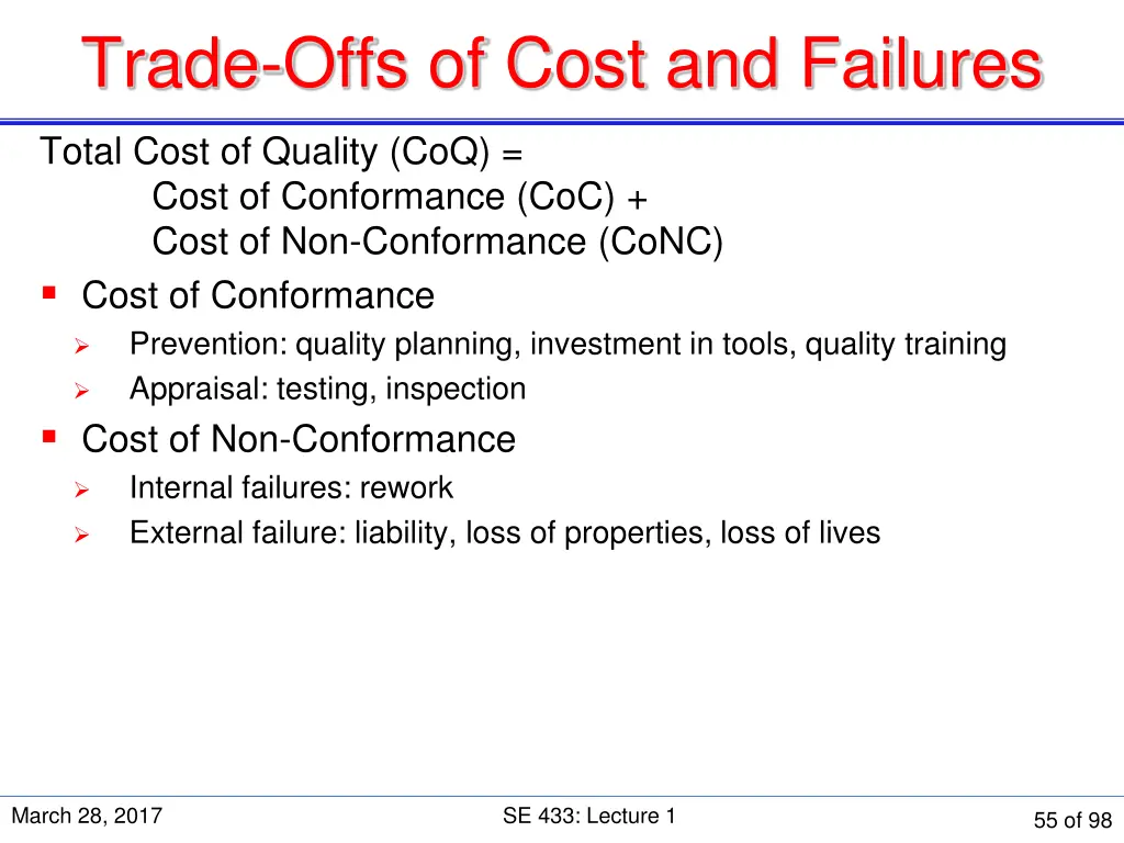 trade offs of cost and failures