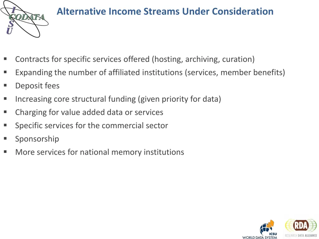 alternative income streams under consideration