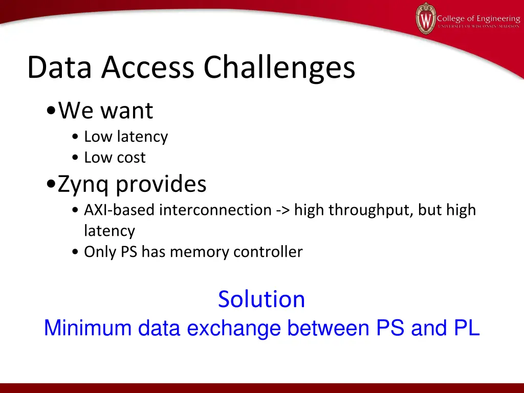 data access challenges we want low latency