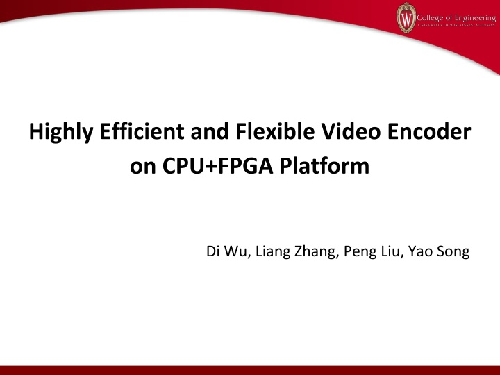 highly efficient and flexible video encoder