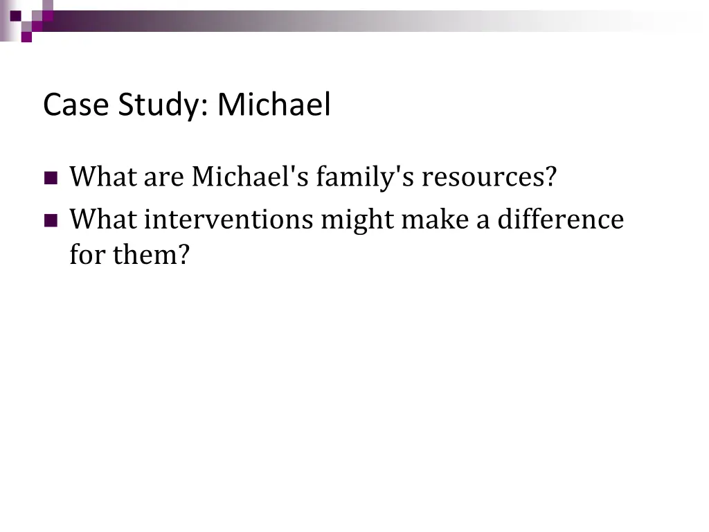 case study michael