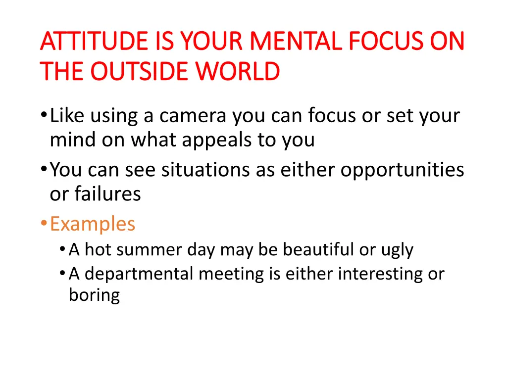 attitude is your mental focus on attitude is your