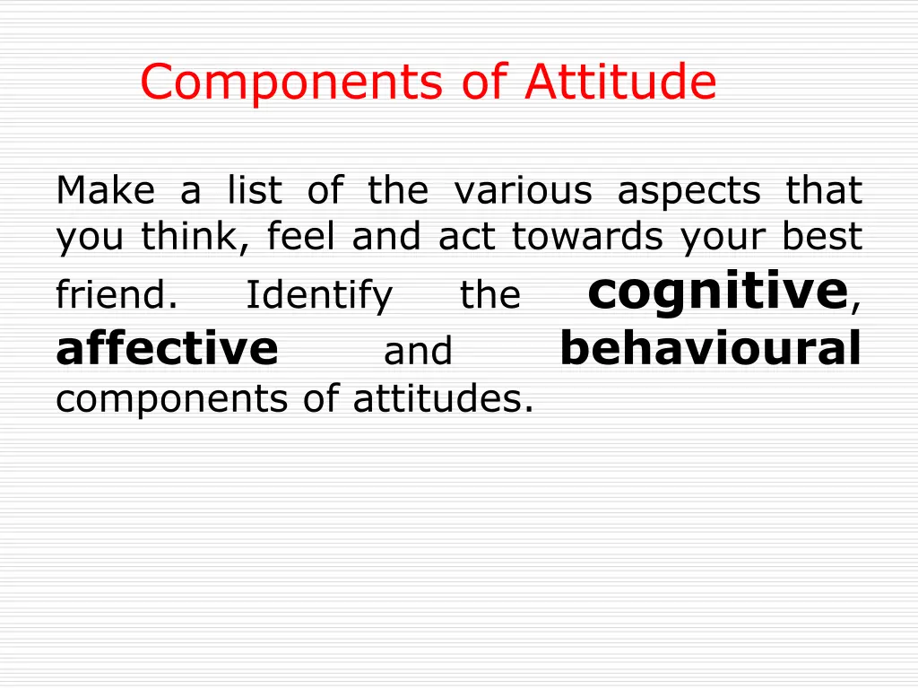 components of attitude