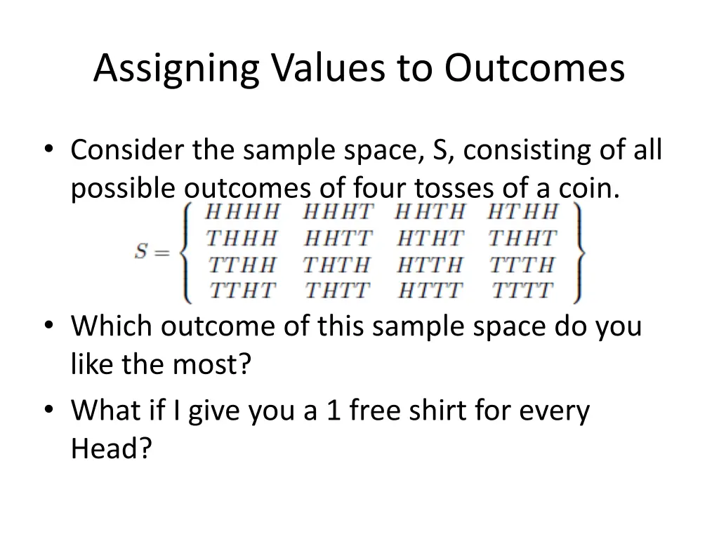 assigning values to outcomes