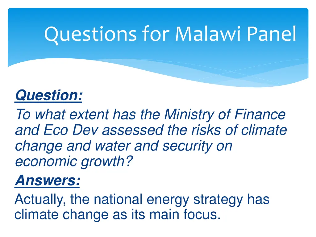 questions for malawi panel 2