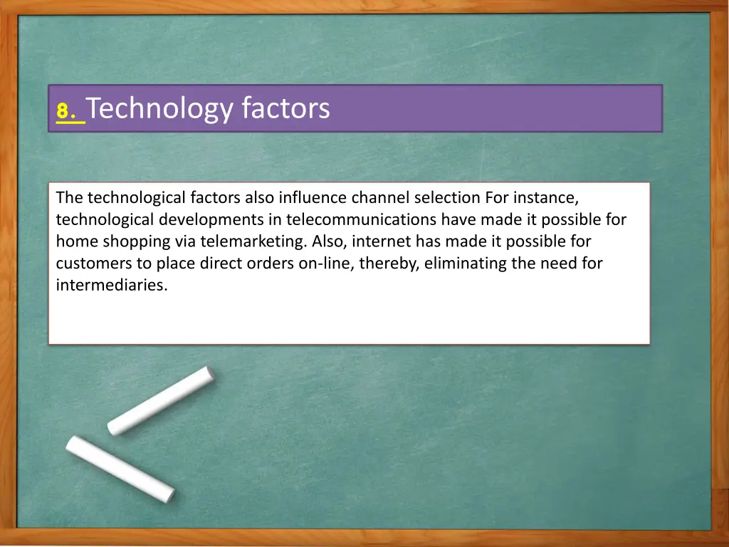 8 technology factors