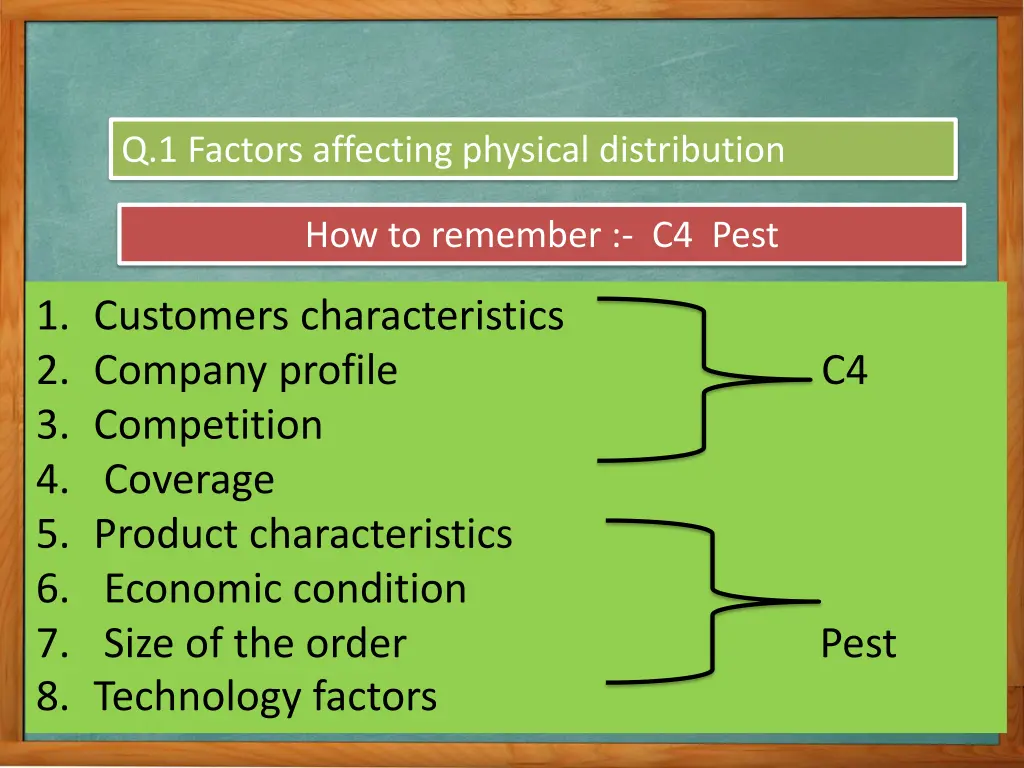 q 1 factors affecting physical distribution