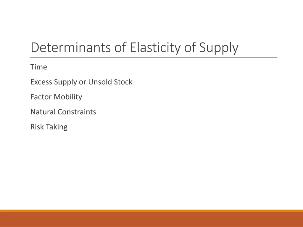 determinants of elasticity of supply