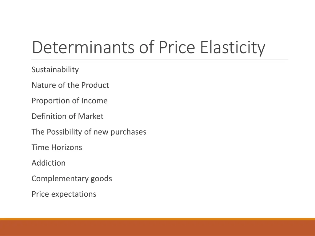 determinants of price elasticity