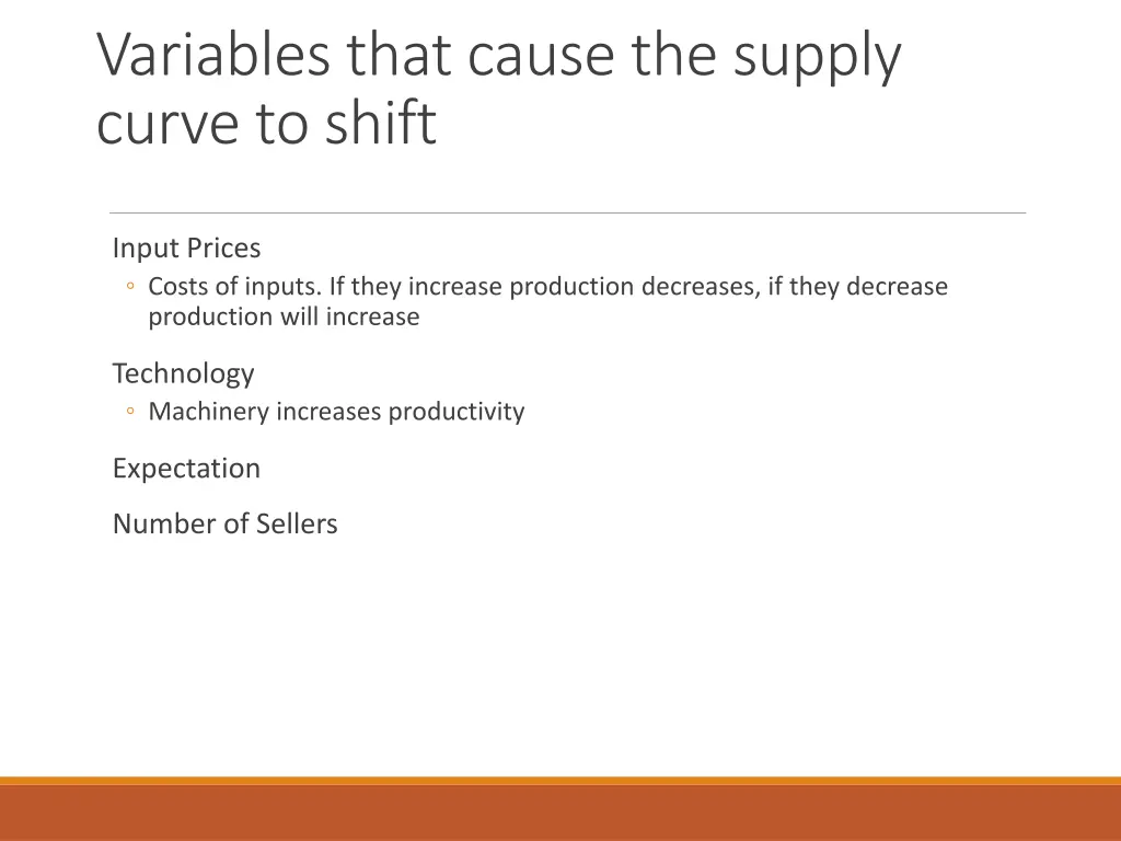 variables that cause the supply curve to shift