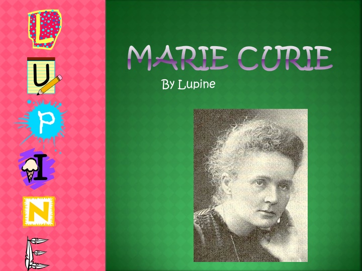 marie curie marie curie by lupine