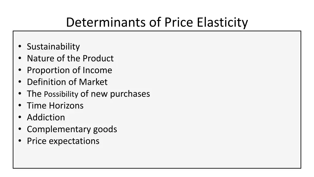 determinants of price elasticity