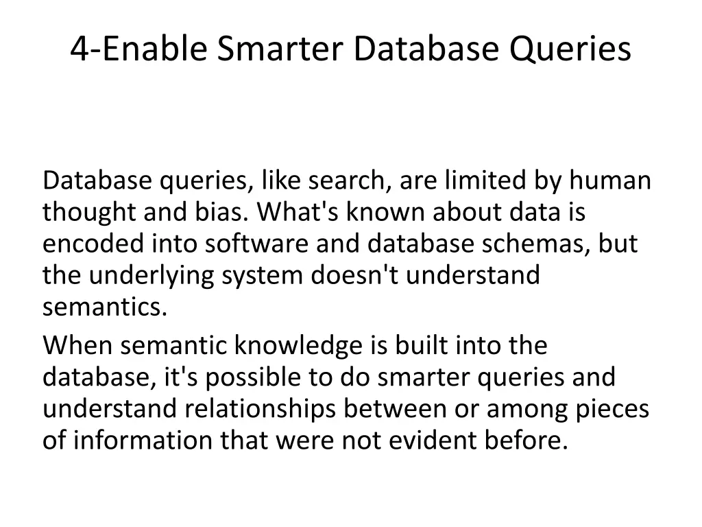 4 enable smarter database queries