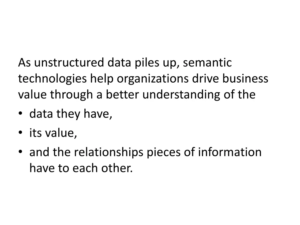 as unstructured data piles up semantic