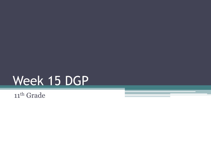 week 15 dgp 11 th grade