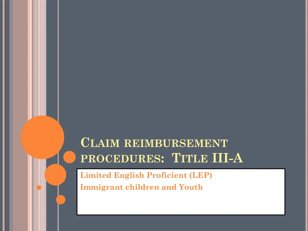 c laim reimbursement procedures t itle iii a