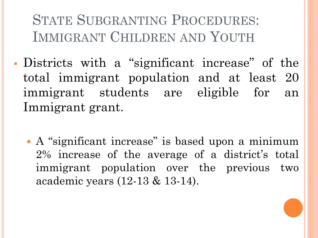 s tate s ubgranting p rocedures i mmigrant 2