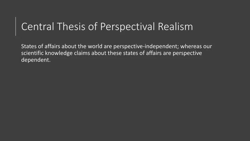 central thesis of perspectival realism