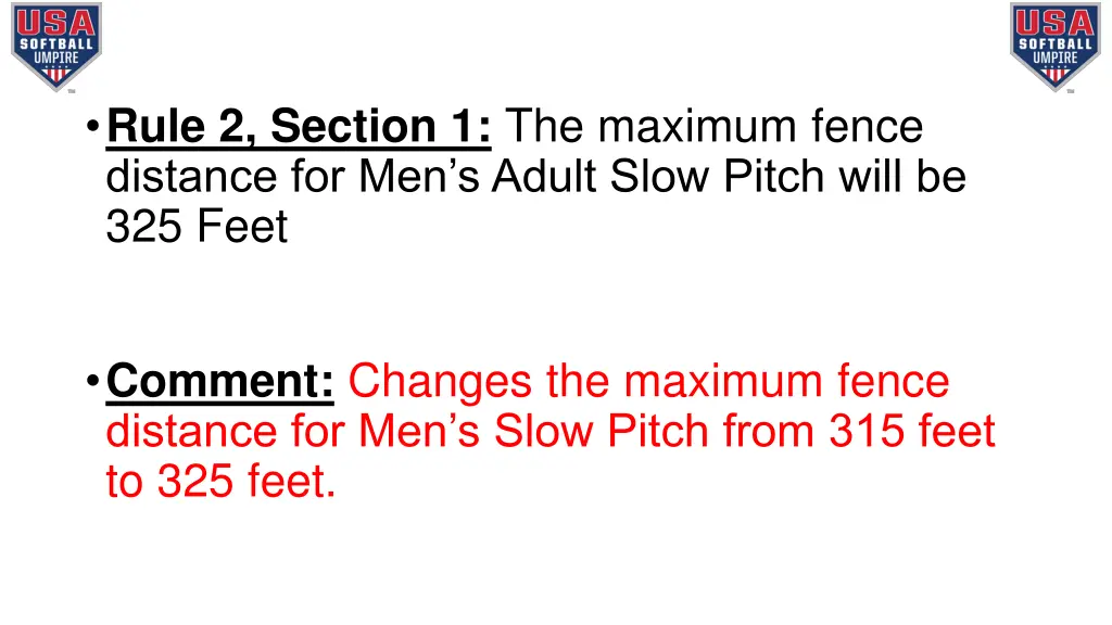 rule 2 section 1 the maximum fence distance