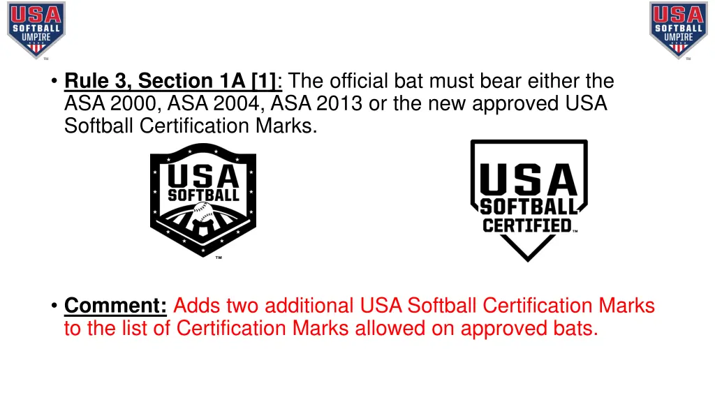 rule 3 section 1a 1 the official bat must bear