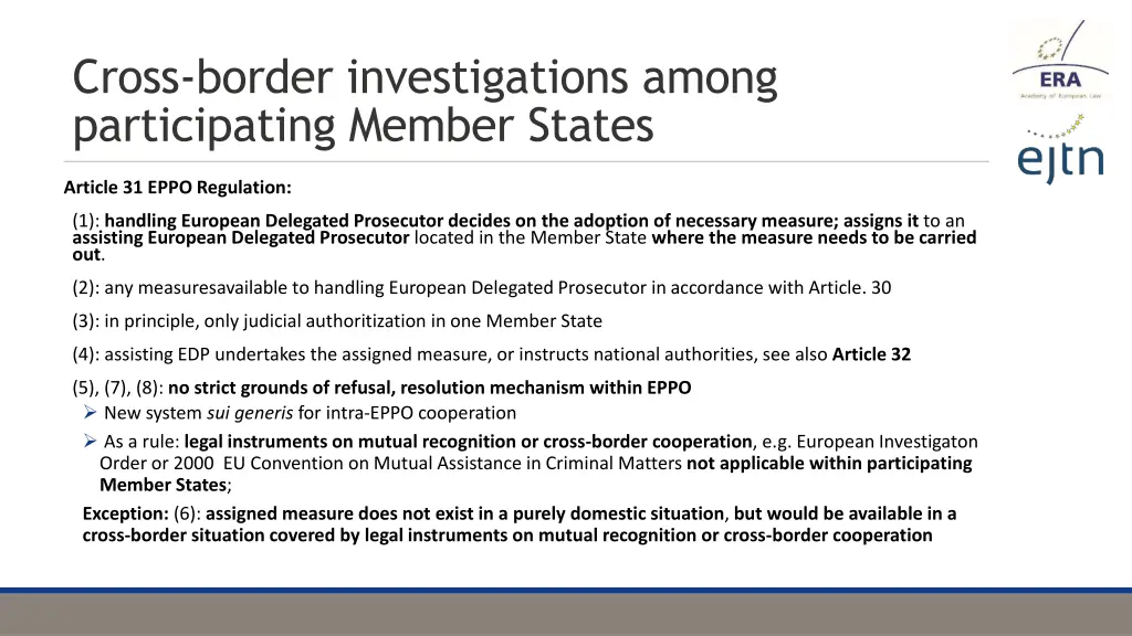 cross border investigations among participating