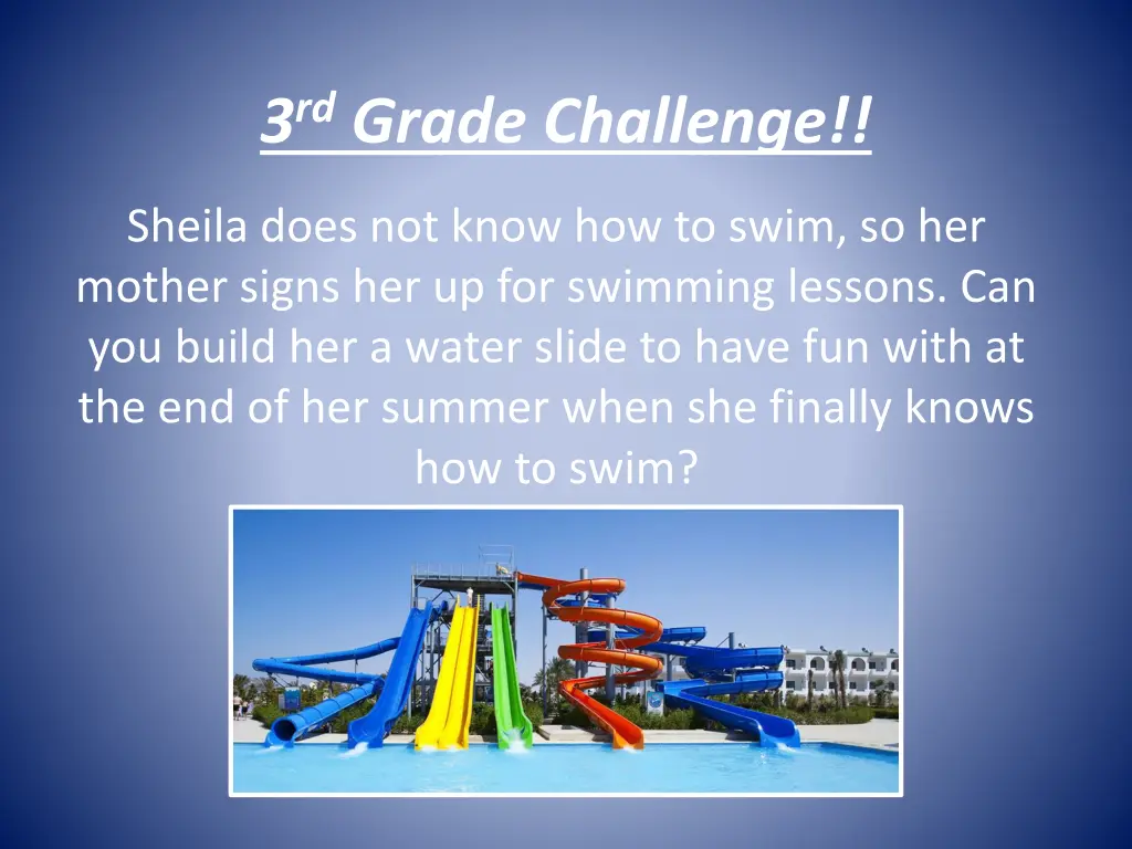 3 rd grade challenge